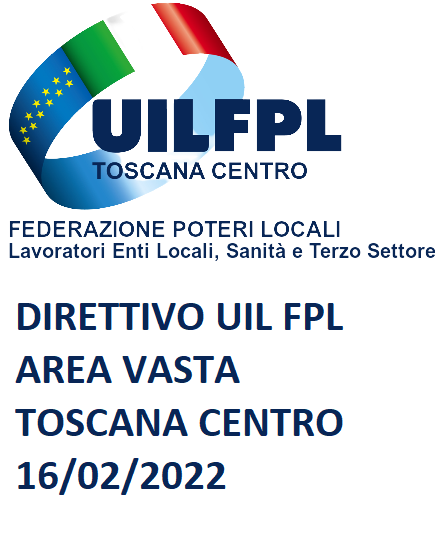 Direttivo UIL FPL Area Vasta Toscana Centro 16/02/0222